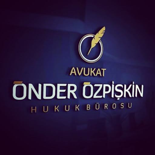 Avukat Önder ÖZPİŞKİN Hukuk Bürosu