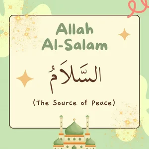 Allah's Name: Al-Salam (The Source of Peace) - Barakah Blooms